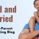 dad and buried the anti parent parenting blog
